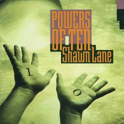 Shawn Lane : Powers of Ten